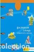 Libros: Gu&iacute;a pr&aacute;ctica de la energ&iacute;a. Consumo eficiente y responsable - Foto 1