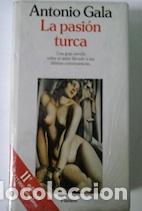 Libros: La pasi&oacute;n turca - Antonio Gala - Foto 1