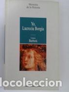 Libros: Yo, Lucrecia Borgia - Carmen Barber&aacute; - Foto 1