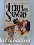 Libros: La feria de la sangre - Olga de Caycedo - Foto 1