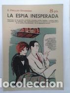 Libros: La esp&iacute;a inesperada - E. Phillips Oppenheim - Foto 1