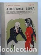 Libros: Adorable esp&iacute;a - E. Phillips Oppenheim - Foto 1