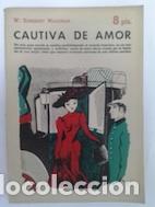 Libros: Cautiva de amor - W. Somerset Maugham - Foto 1