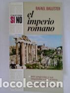 Libros: El imperio romano - Rafael Ballester - Foto 1