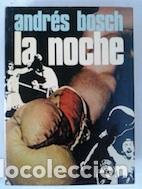 Libros: La noche - Andr&eacute;s Bosch - Foto 1