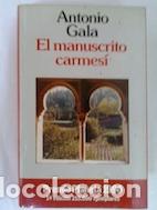 Libros: El manuscrito carmes&iacute; - Antonio Gala - Foto 1