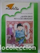 Libros: &iquest;Qui&eacute;n dice no a las drogas? - Ricardo Alc&aacute;ntara - Foto 1