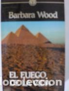Libros: El fuego de la vida - Barbara Wood - Foto 1