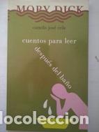 Libros: Cuentos para leer despu&eacute;s del ba&ntilde;o - Camilo Jos&eacute; Cela - Foto 1