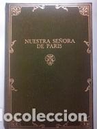 Libros: Nuestra Se&ntilde;ora de Par&iacute;s, tomo II - Victor Hugo - Foto 1