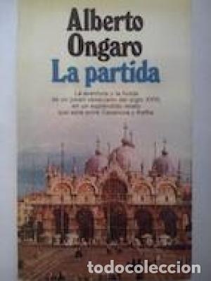 Libros: La partida - Alberto Ongaro - Foto 1
