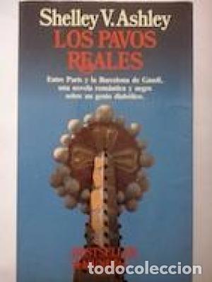 Libros: Los pavos reales - Shelley V. Ashley - Foto 1