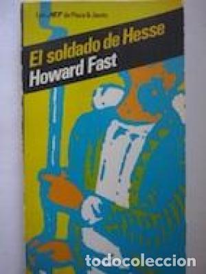 Libros: El soldado de Hesse - Howard Fast - Foto 1