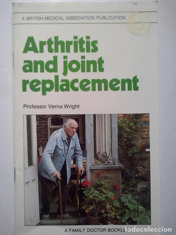 Libros: Arthritis and Joint Replacement - Professor Verna Wright - Foto 1