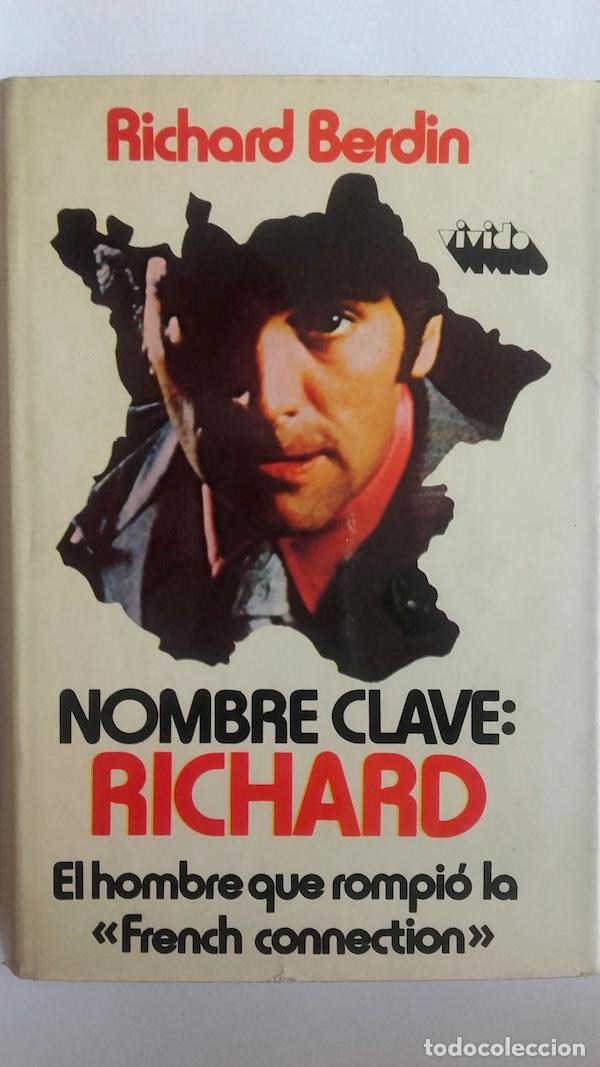 Libros: Nombre clave: Richard - Richard Berdin - Foto 1