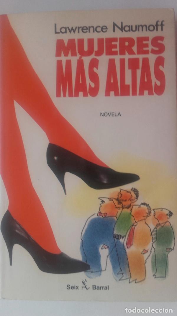 Libros: Mujeres m&aacute;s altas - Lawrence Naumoff - Foto 1