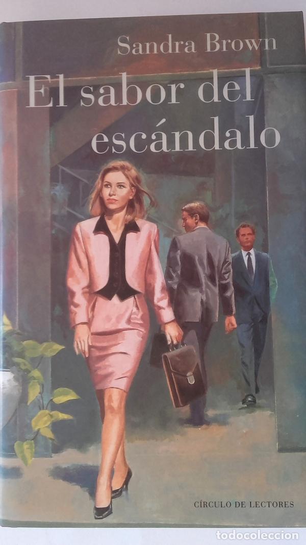 Libros: El sabor del esc&aacute;ndalo - Sandra Brown - Foto 1