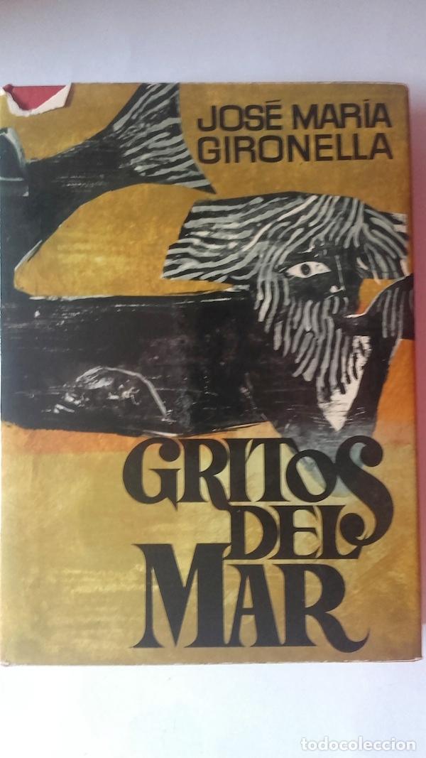 Libros: Gritos del mar - Jos&eacute; Mar&iacute;a Gironella - Foto 1