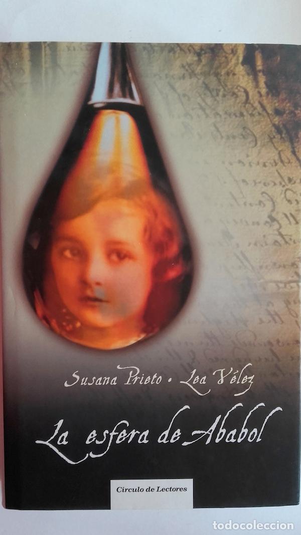 Libros: La esfera de Ababol - Susana Prieto y Lea V&eacute;lez - Foto 1