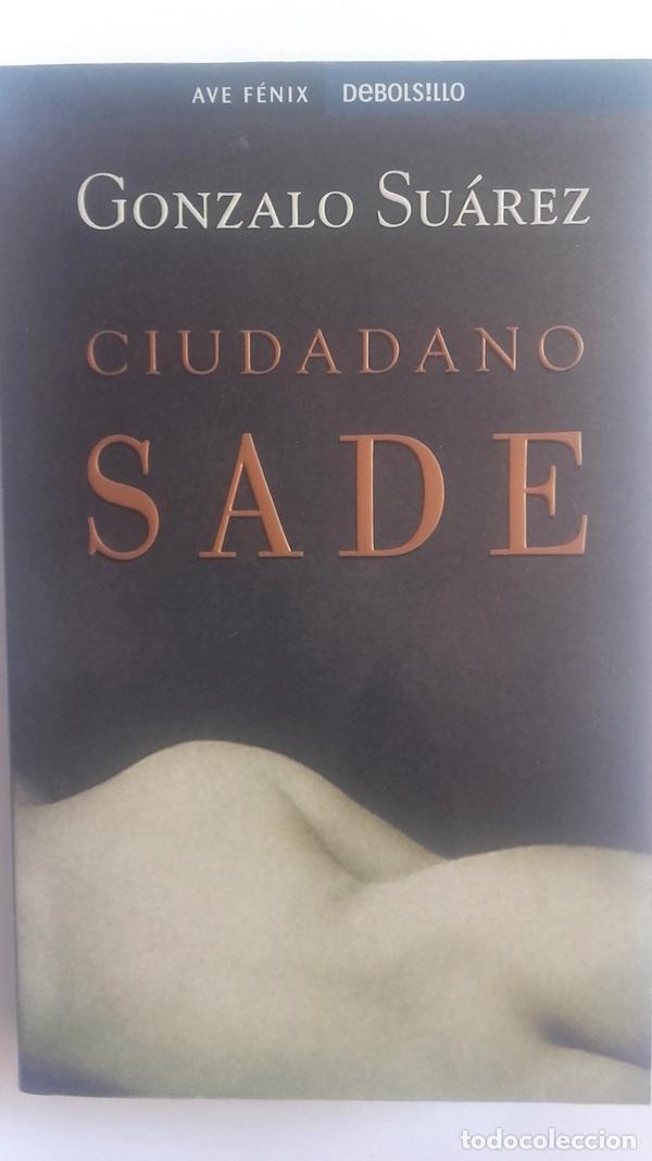 Libros: Ciudadano Sade - Gonzalo Su&aacute;rez - Foto 1