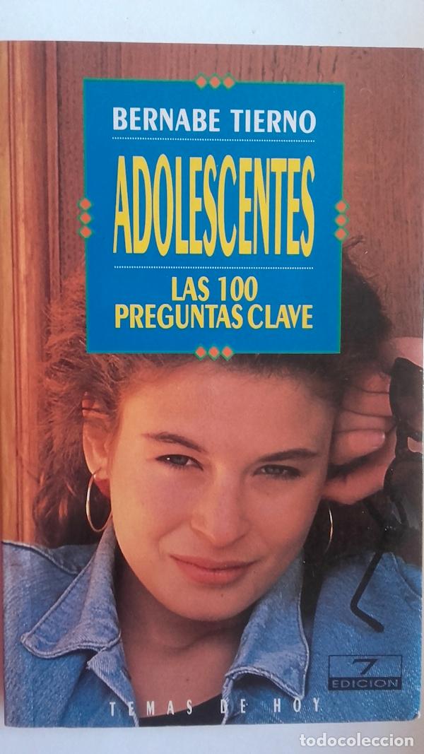 Libros: Adolescentes. Las 100 preguntas clave - Bernab&eacute; Tierno - Foto 1