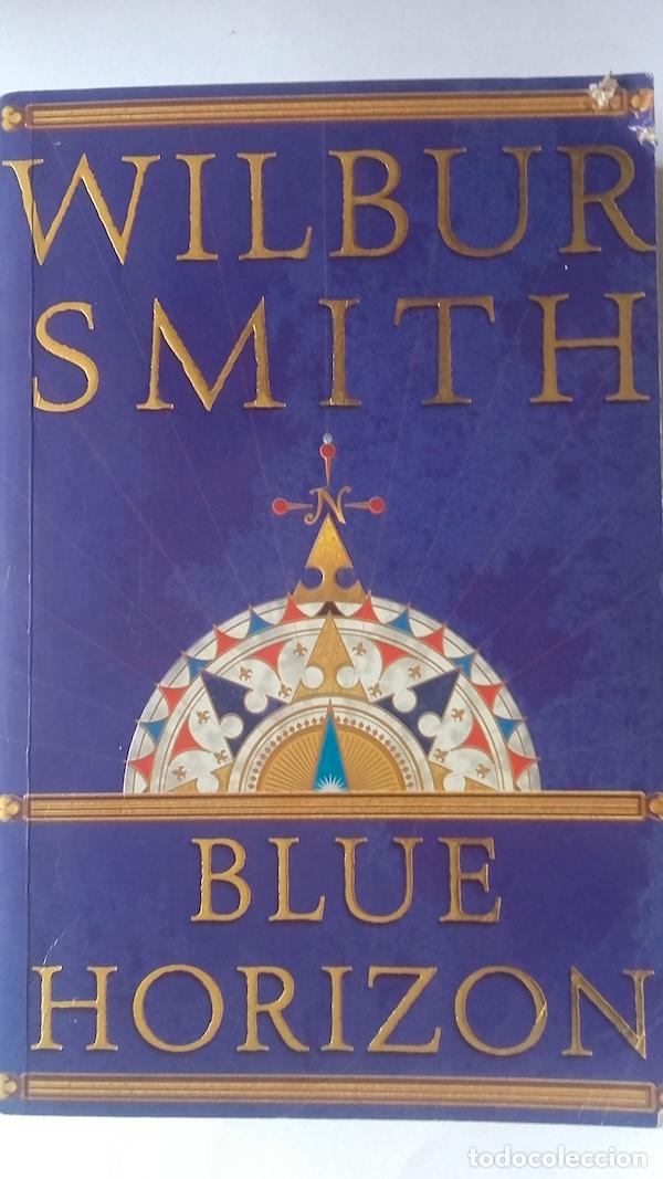 Libros: Blue Horizon - Wilbur Smith - Foto 1