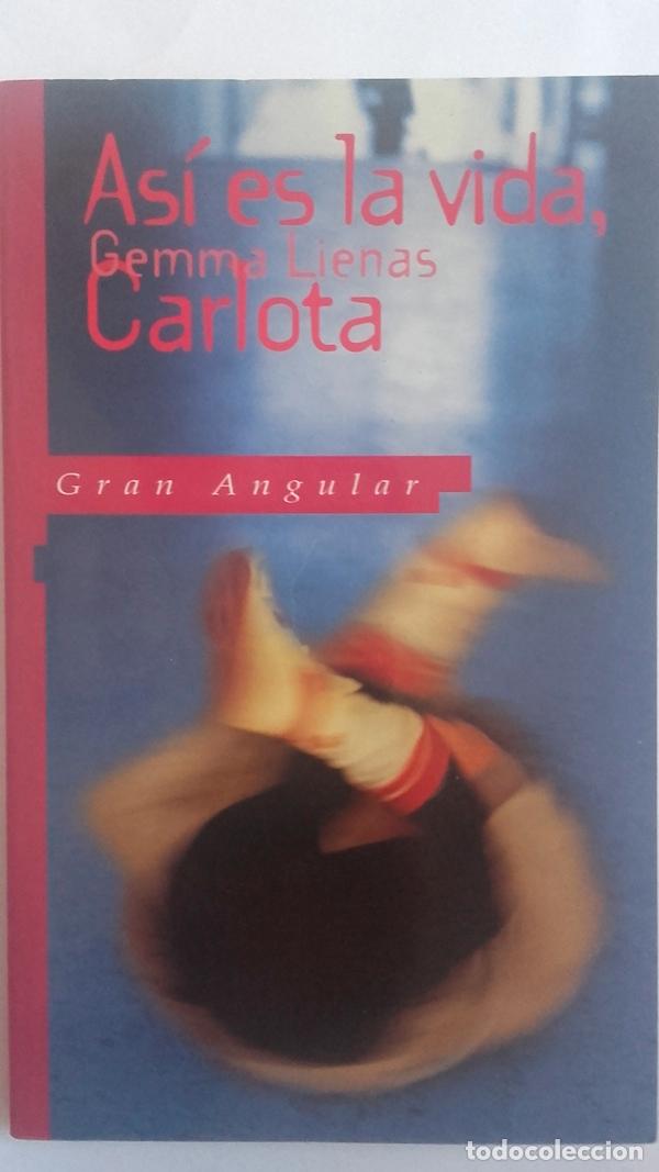 Libros: As&iacute; es la vida, Carlota - Gemma Lienas - Foto 1