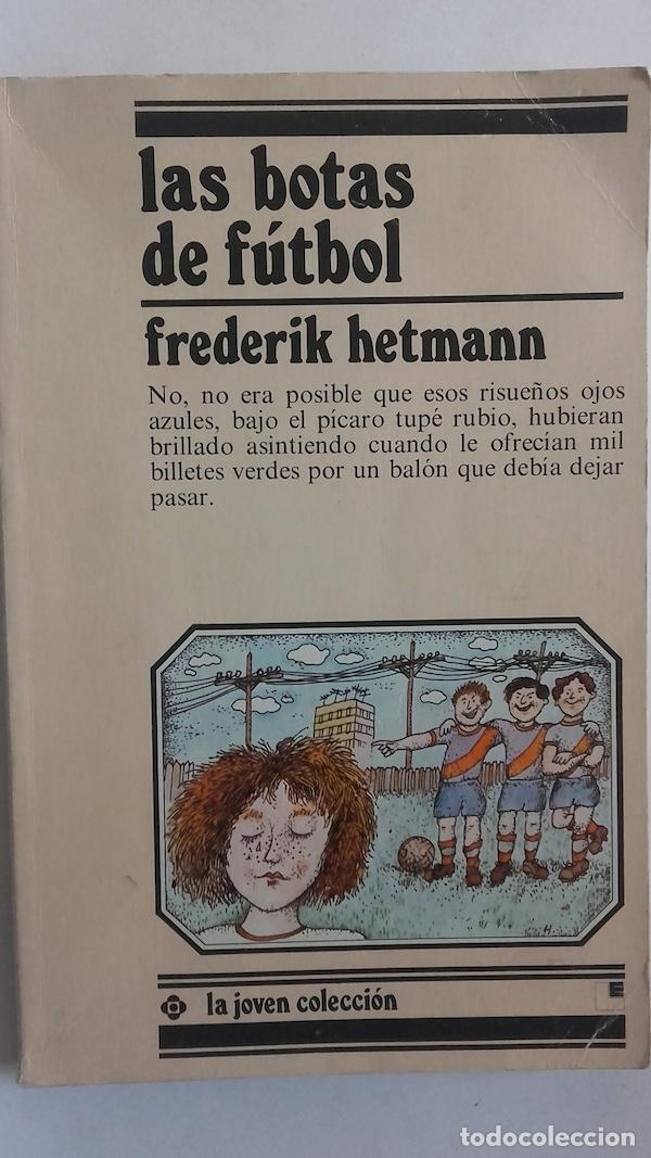 Libros: Las botas de f&uacute;tbol - Frederik Hetmann - Foto 1