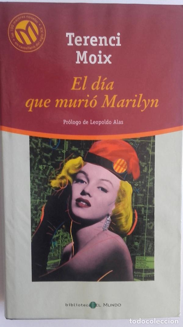Libros: El d&iacute;a que muri&oacute; Marilyn - Terenci Moix - Foto 1