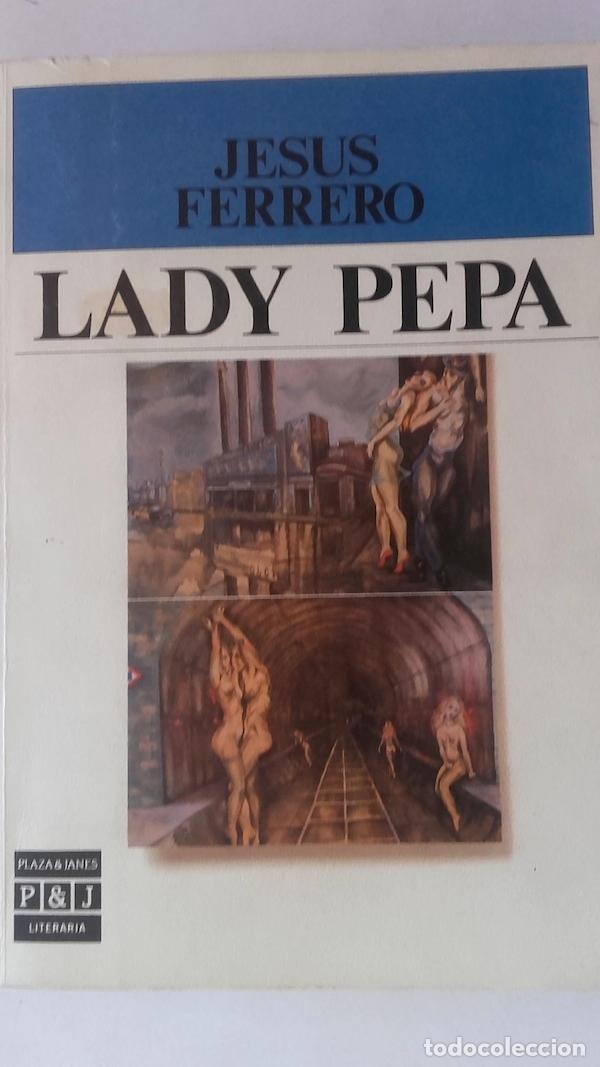 Libros: Lady Pepa - Jes&uacute;s Ferrero - Foto 1