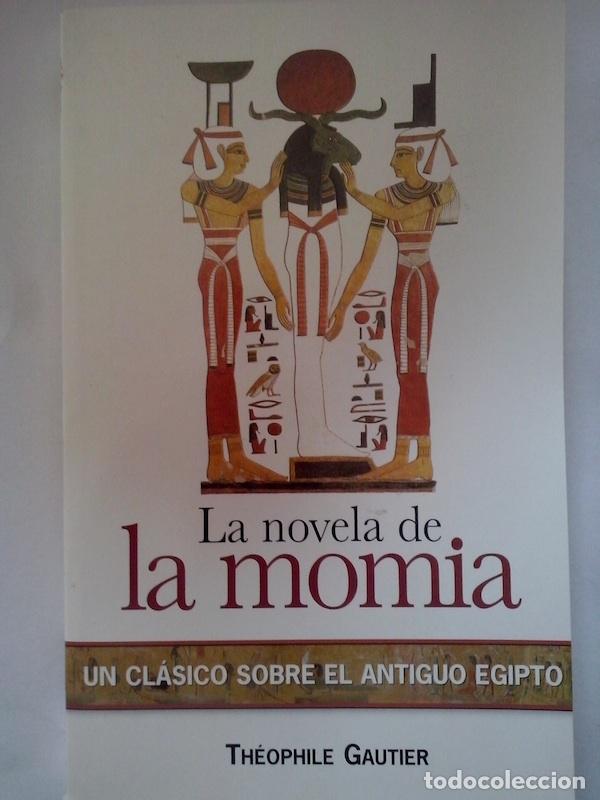 Libros: La novela de la momia - Th&eacute;ophile Gautier - Foto 1