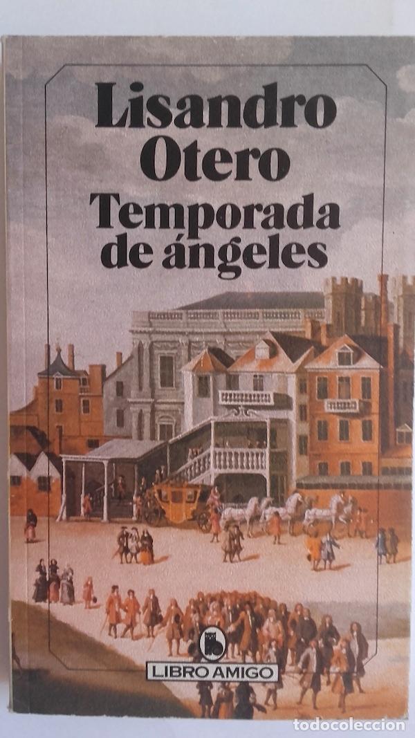 Libros: Temporada de &aacute;ngeles - Lisandro Otero - Foto 1
