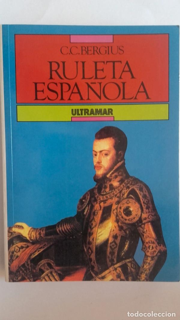 Libros: Ruleta espa&ntilde;ola - C.C. Bergius - Foto 1