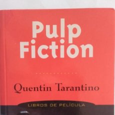 Libros: PULP FICTION (ESPAÑOL) - QUENTIN TARANTINO. Lote 162167284