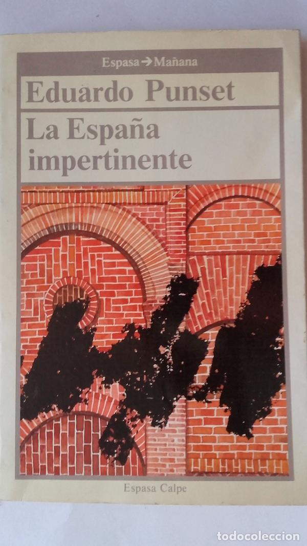 Libros: La Espa&ntilde;a impertinente - Eduardo Punset - Foto 1