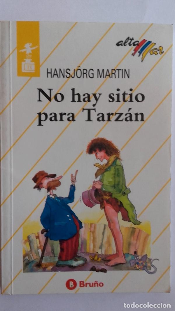 Libros: No hay sitio para Tarz&aacute;n - Hansj&ouml;rg Martin - Foto 1