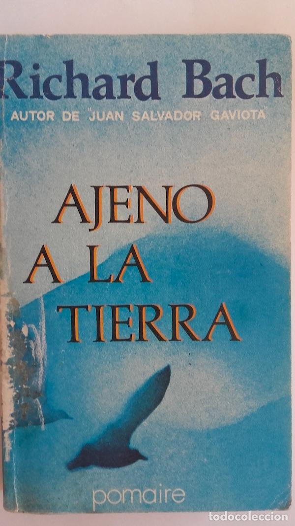 Libros: Ajeno a la Tierra - Richard Bach - Foto 1