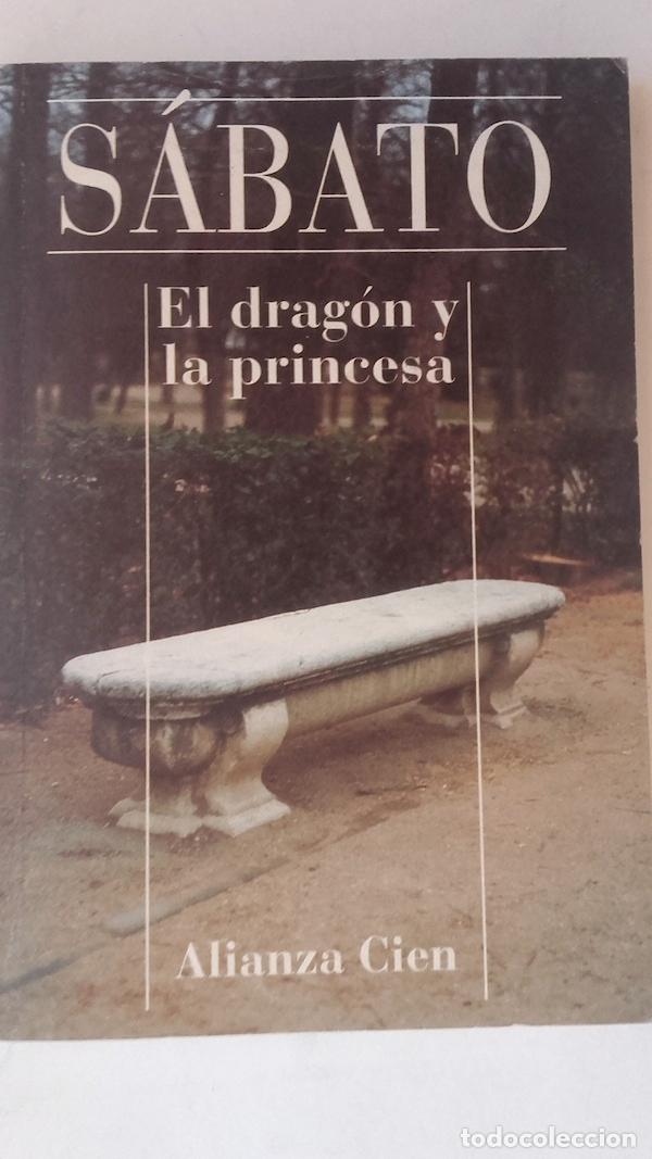 Libros: El drag&oacute;n y la princesa - Ernesto Sabato - Foto 1