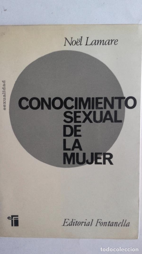 Libros: Conocimiento sexual de la mujer - No&euml;l Lamare - Foto 1