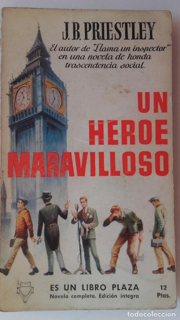 Libros: Un h&eacute;roe maravilloso - J.B. Priestley - Foto 1