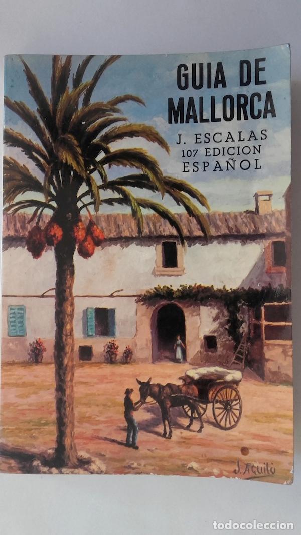 Libros: Gu&iacute;a de Mallorca - Jaime Escalas Real - Foto 1