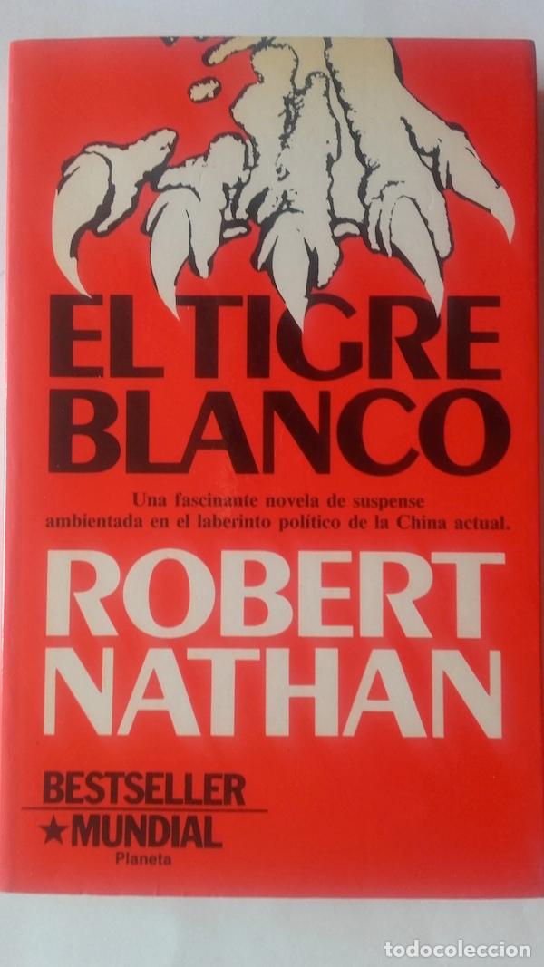 Libros: El tigre blanco - Robert Nathan - Foto 1
