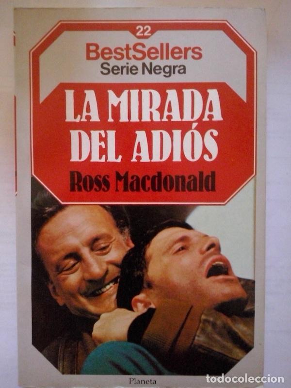 Libros: La mirada del adi&oacute;s - Ross Macdonald - Foto 1