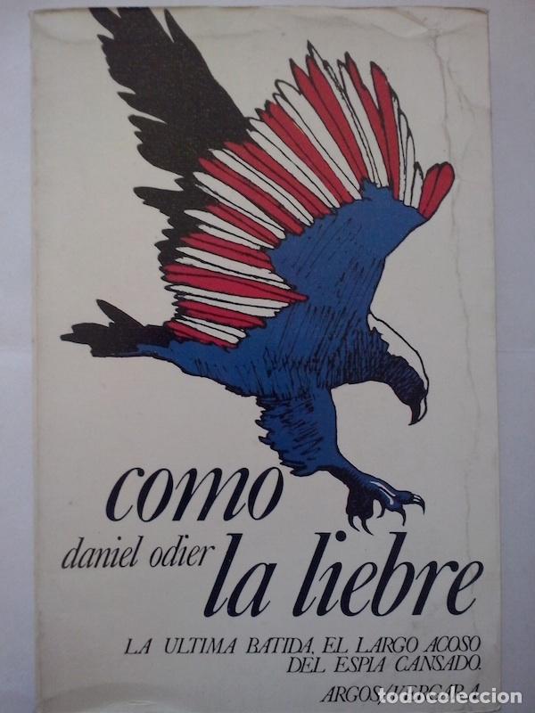 Libros: Como la liebre - Daniel Odier - Foto 1