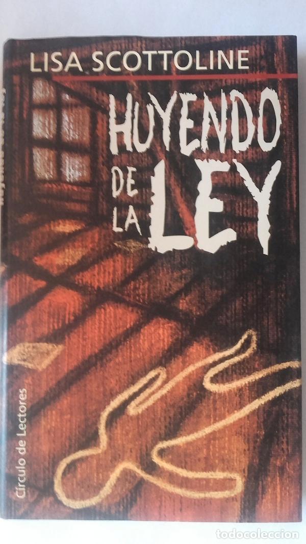 Libros: Huyendo de la ley - Lisa Scottoline - Foto 1