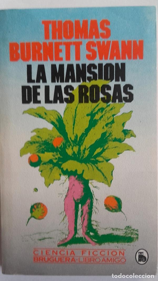 Libros: La mansi&oacute;n de las rosas - Thomas Burnett Swann - Foto 1