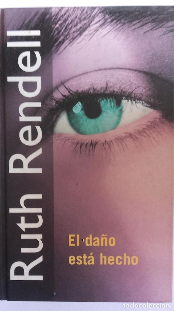 Libros: El da&ntilde;o est&aacute; hecho - Ruth Rendell - Foto 1