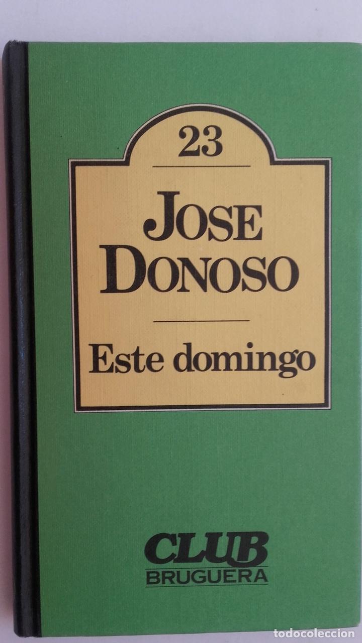 Libros: Este domingo - Jos&eacute; Donoso - Foto 1