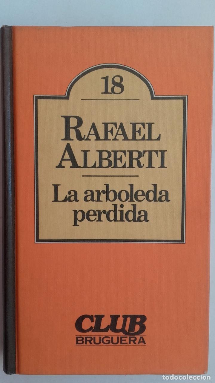 Libros: La arboleda perdida - Rafael Alberti - Foto 1