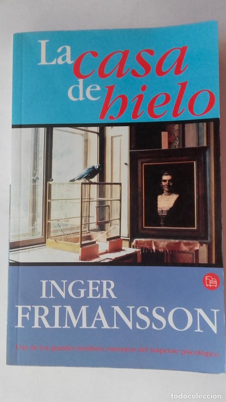 Libros: La casa de hielo - Inger Frimansson - Foto 1